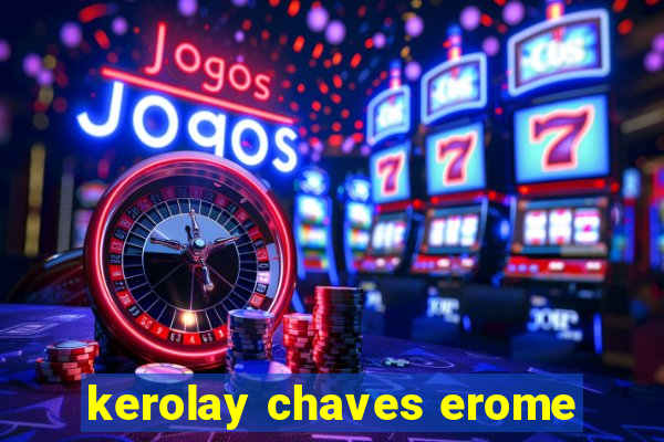 kerolay chaves erome